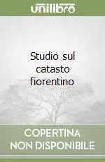 Studio sul catasto fiorentino Di Tendenza