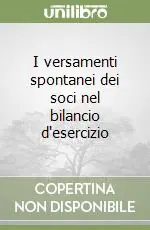 I versamenti spontanei dei soci nel bilancio d‘esercizio Vendita Finale
