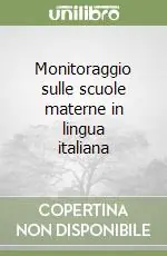 Occasione Monitoraggio sulle scuole materne in lingua italiana