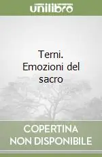 Terni. Emozioni del sacro Economico
