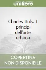 Charles Buls. I principi dell‘arte urbana Offerta Del Giorno