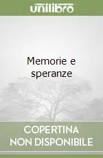 Ultimissimo Modello Memorie e speranze