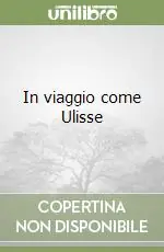 Must-Have In viaggio come Ulisse