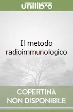 Il metodo radioimmunologico Professionale