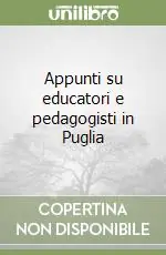 Offerta Del Giorno Appunti su educatori e pedagogisti in Puglia