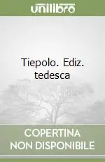Compra Oggi Stesso Tiepolo. Ediz. tedesca