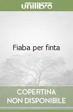 Fiaba per finta Promozione Esclusiva