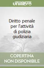 Ultima Occasione Diritto penale per l‘attività di polizia giudiziaria