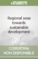 Prezzo Scontato Regional seas towards sustainable development