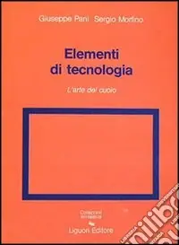 Scelto Dai Clienti Elementi di tecnologia. Vol. 4 L‘Arte del cuoio