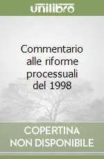 Commentario alle riforme processuali del 1998 Più Venduto