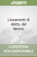 Prezzo Scontato Lineamenti di diritto del lavoro