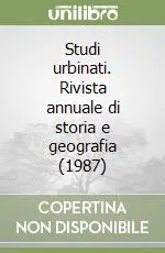 Studi urbinati. Rivista annuale di storia e geografia (1987) Pagamento Sicuro