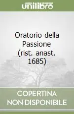 Oratorio della Passione (rist. anast. 1685) Offerta Del Giorno