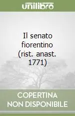 Offerta Il senato fiorentino (rist. anast. 1771)
