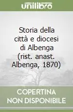 Storia della città e diocesi di Albenga (rist. anast. Albenga, 1870) Offerta Del Giorno