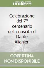 Consegna Rapida Celebrazione del 7º centenario della nascita di Dante Alighieri