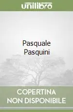 Nuovo Arrivo Pasquale Pasquini