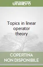 Topics in linear operator theory Soddisfatti O Rimborsati