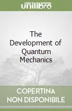The Development of Quantum Mechanics Occasione