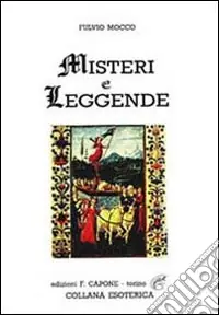 Misteri e leggende Promozione Esclusiva