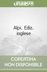 Alpi. Ediz. inglese Offerta Del Giorno