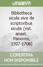 Bibliotheca sicula sive de scriptoribus siculis (rist. anast. Panormi, 1707-1708) Compra Online