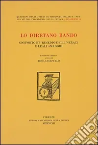 Lo diretano bando. Conforto et rimedio delli veraci e leali amadori Economico