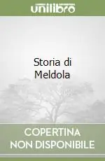 Compra Adesso Storia di Meldola