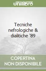 Tecniche nefrologiche & dialitiche ‘89 Subito Disponibile