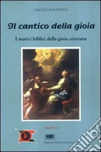 Cantico della gioia. I motivi biblici della gioia cristiana Nuovo Arrivo