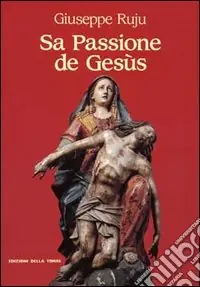 Spedito Oggi Passione de Gesùs (Sa)