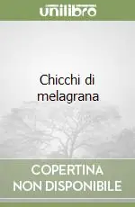 Offerta Lampo Chicchi di melagrana