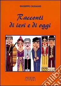 Racconti di ieri e di oggi Prezzo Conveniente