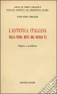 L‘Estetica italiana nella prima metà del secolo XX Affare