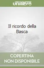 Offerta Limitata Il ricordo della Basca