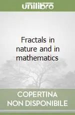 Fractals in nature and in mathematics Più Venduto
