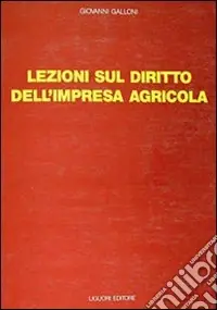A Buon Prezzo Lezioni di diritto dell‘impresa agricola