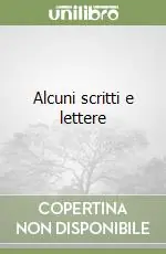 Super Prezzo Alcuni scritti e lettere