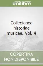 Collectanea historiae musicae. Vol. 4 Più Venduto