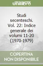 Offerta Speciale Studi secenteschi. Vol. 22 Indice generale dei volumi 11-20 (1970-1979)