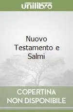 Must-Have Nuovo Testamento e Salmi