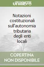 Notazioni costituzionali sull‘autonomia tributaria degli enti locali Quantità Limitata