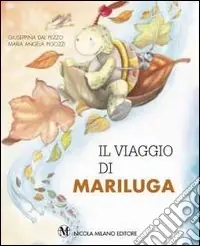 Il viaggio di Mariluga A Buon Prezzo