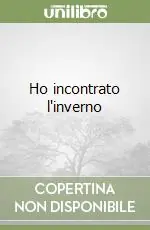 Ho incontrato l‘inverno Prezzo Di Fabbrica