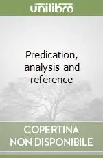 Esclusivo Predication, analysis and reference