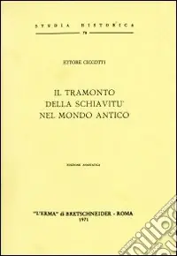 Prezzo Di Fabbrica Il tramonto della schiavitù nel mondo antico