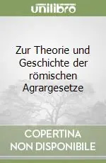 Prezzo Basso Zur Theorie und Geschichte der römischen Agrargesetze