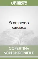 Scompenso cardiaco Quantità Limitata