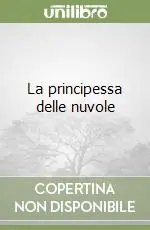 La principessa delle nuvole Solo Oggi